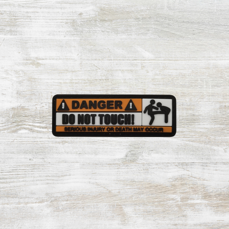 The Meniacc Danger do not touch PVC Velcro Patch