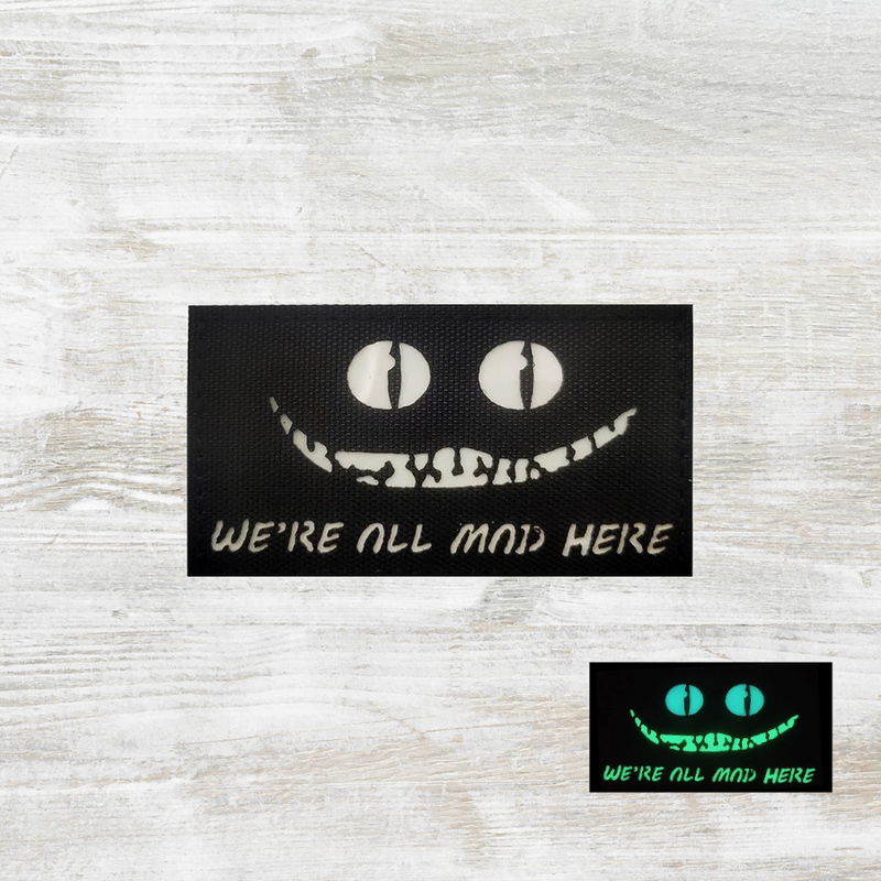 The Meniacc We're all mad here Luminous Velcro Patch