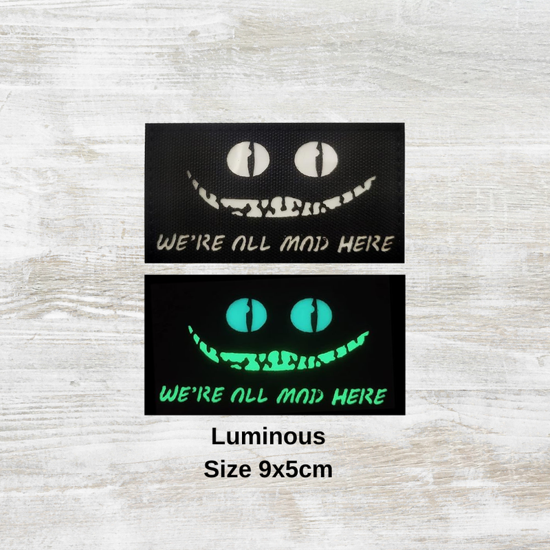 The Meniacc We're all mad here Luminous Velcro Patch